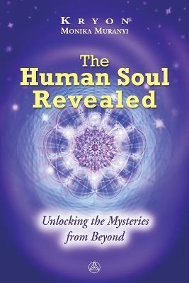 The Human Sould Revealed - Monika Muranyi - cover