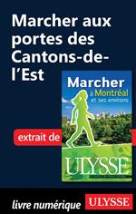 Marcher aux portes des cantons de l'Est