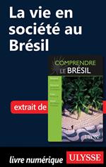La vie en société au Brésil