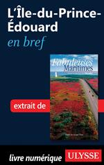 L'Ile-du-Prince-Edouard en bref