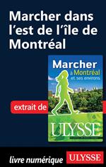 Marcher dans l'Est de l'Ile de Montréal