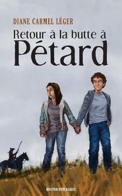 Retour A La Butte A Petard - Diane Carmel Leger - cover