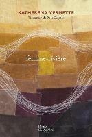 femme-riviere - Katherena Vermette - cover