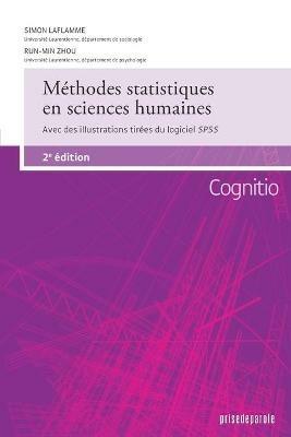 Methodes statistiques en sciences humaines (2e edition) - Simon Laflamme,Run-Min Zhou - cover