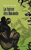 Le totem des Baranda - Melchior Mbonimpa - cover