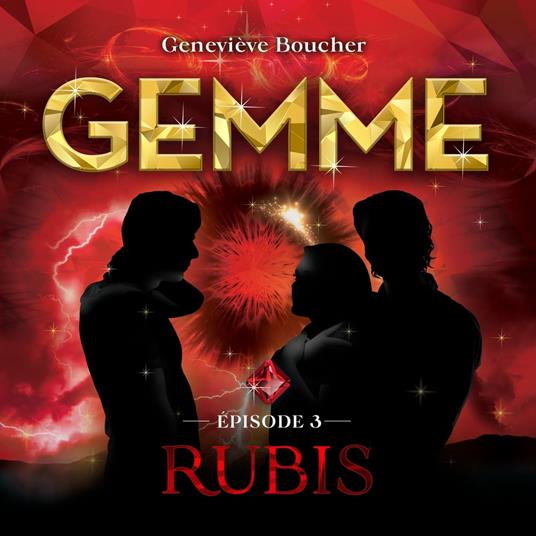 Gemme - T.3 : Rubis