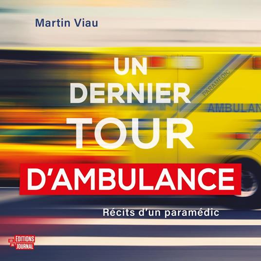 Un dernier tour d'ambulance
