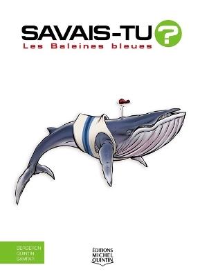 Les Baleines Bleues - Alain M Bergeron,Michel Quintin,Sampar - cover
