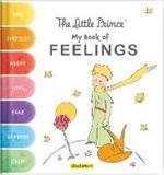 The Little Prince: My Book of Feelings