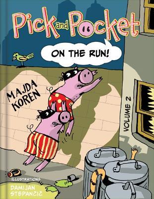 Pick and Pocket - On the Run! - Majda Koren - cover