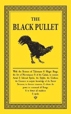 The Black Pullet: A new translation and the definitive expanded edition. - Anonymous - cover