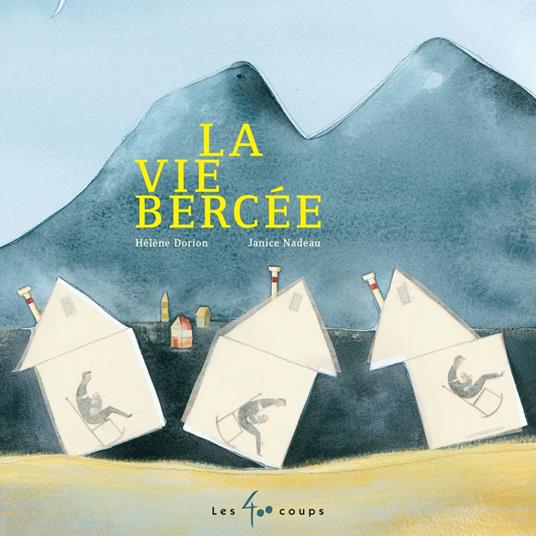 La vie bercée