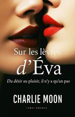 Sur les lèvres d’Éva