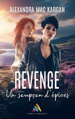 Revenge : Un soupçon d'épices - Préquel - Alex et Julia