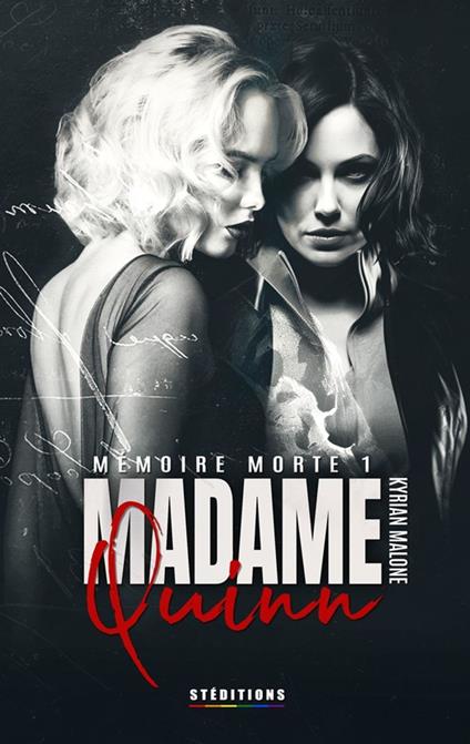 Madame Quinn - Mémoire morte - tome 1/2