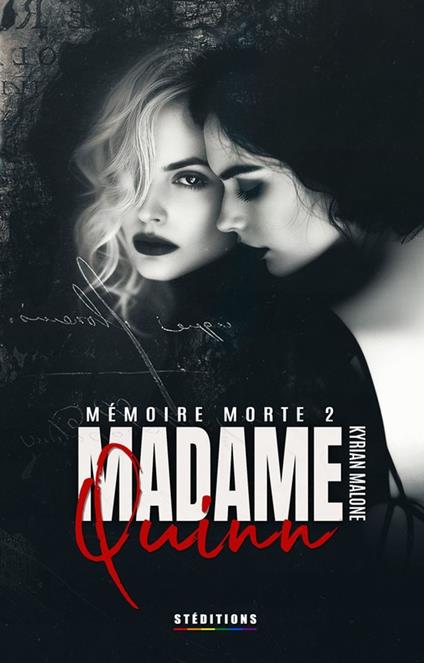 Madame Quinn - Mémoire morte - tome 2/2