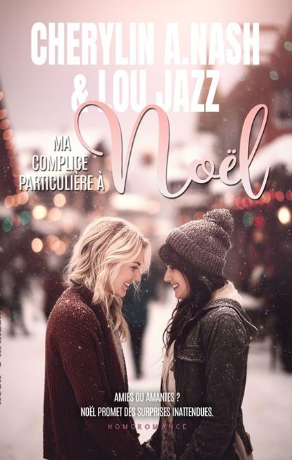 Ma complice particulière à Noël