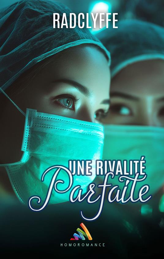 Une rivalité parfaite (Livre lesbien, roman lesbien) romance médicale, romance de bureau
