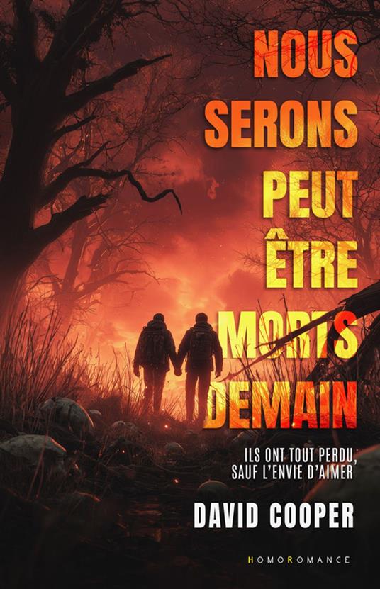 Nous serons peut-être morts demain (Roman gay, livre gay)