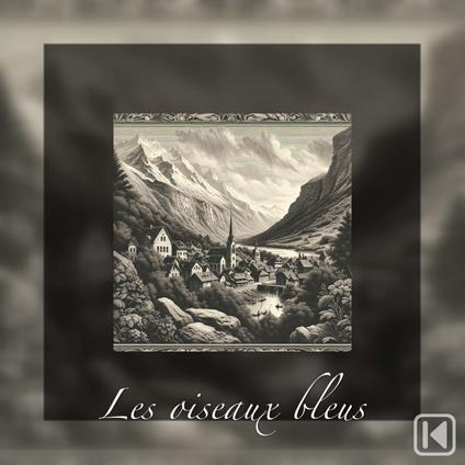 Les oiseaux bleus