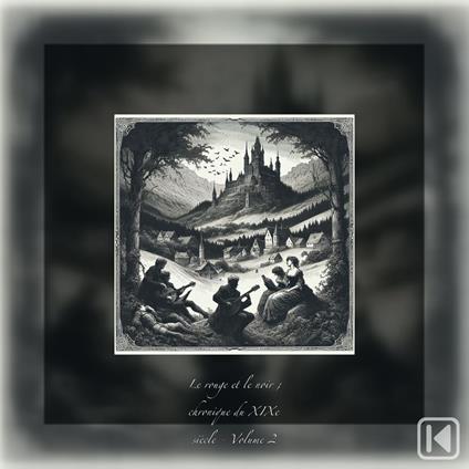 Le rouge et le noir ; chronique du XIXe siècle -