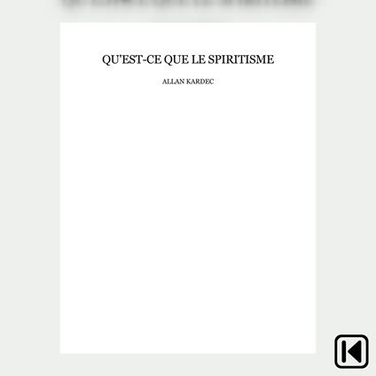 Qu'est-ce que le spiritisme ?