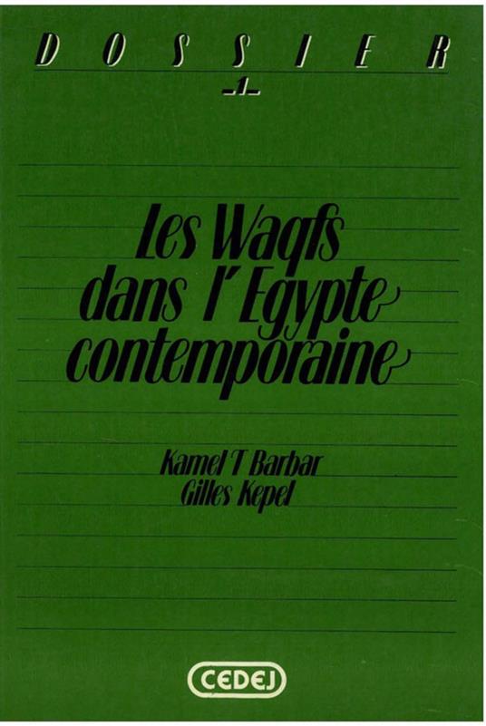 Les Waqfs dans l’Égypte contemporaine