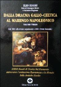 Dalla dracma gallo celtica al marengo napoleonico. Vol. 3 - Elio Biaggi - copertina