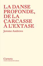La Danse profonde