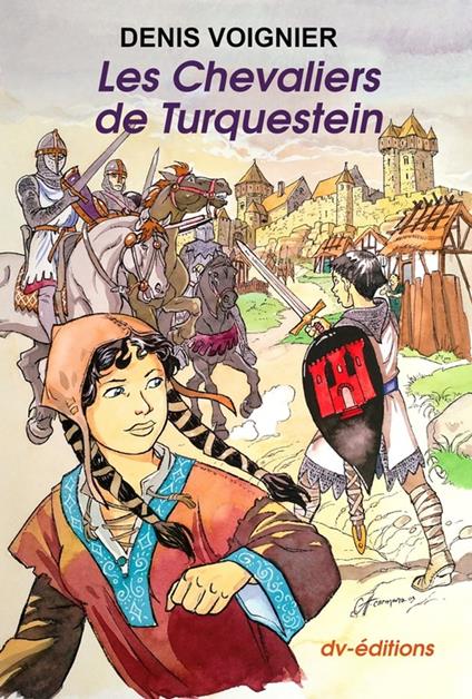 Les Chevaliers de Turquestein - Denis VOIGNIER - ebook