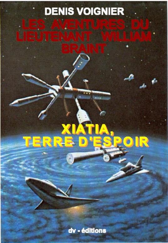 Les aventures du Lieutenant William Braint t1 - Denis VOIGNIER - ebook