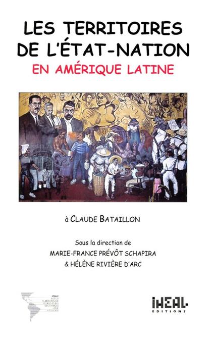 Les territoires de l’État-nation en Amérique latine
