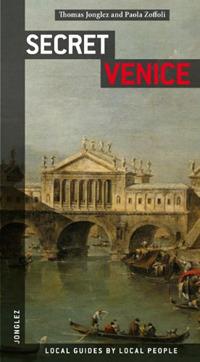 Venezia insolita e segreta. Ediz. inglese - Thomas Jonglez,Paola Zoffoli - copertina