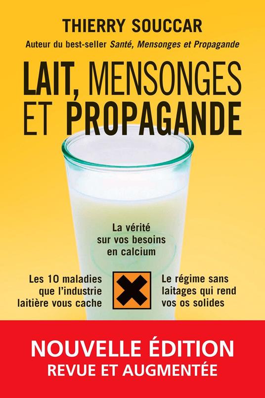 Lait, mensonges et propagande