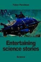 Entertaining science stories - Yakov Perelman - cover