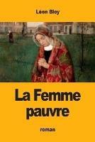 La Femme pauvre - Leon Bloy - cover