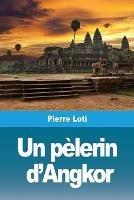Un pelerin d'Angkor