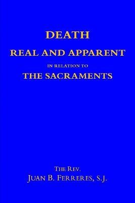 Death - Real and Apparent - The Juan B Ferreres S J - cover