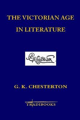 The Victorian Age in Literature - G K Chesterton - cover