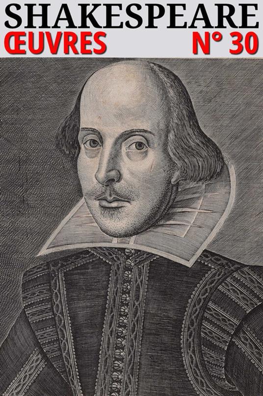 William Shakespeare - Oeuvres complètes