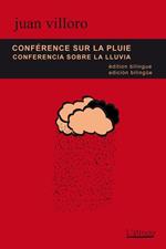 Conférence sur la pluie / Conferencia sobre la lluvia - Édition bilingue/Edición bilingüe