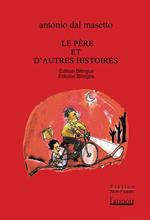 Le Père et d'autres histoires / El padre y otras historias