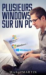 Plusieurs Windows sur un PC