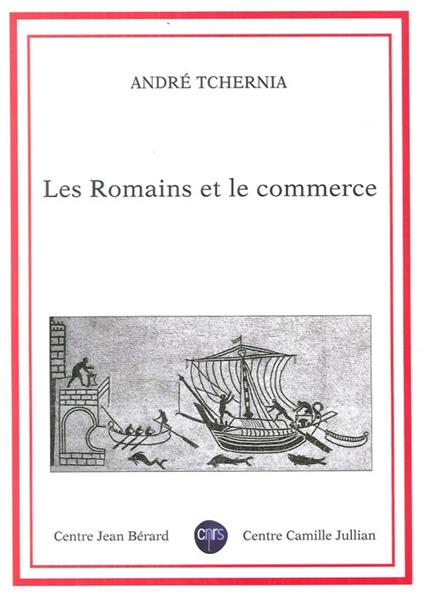 Les romains et le commerce - André Tchernia - copertina