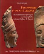 Physionomies d'une cité grecque. Développements stylistiques de la coroplathie votive archaïque de Tarente