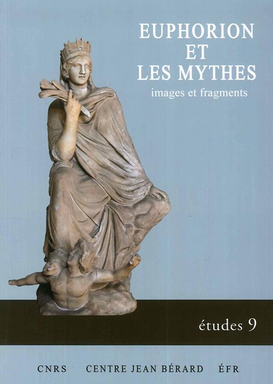 Euphorion et les mythes. Images et fragments - copertina