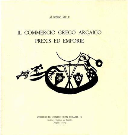 Il commercio greco arcaico - Alfonso Mele - ebook