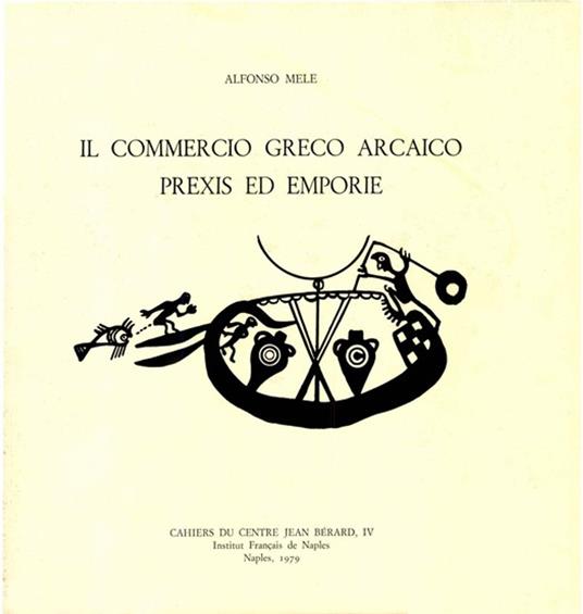 Il commercio greco arcaico - Alfonso Mele - ebook