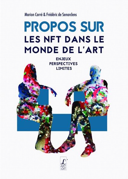 Propos sur les NFT dans le monde de l'art