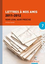 Lettres à nos amis 2011-2012 (Volume 6)
